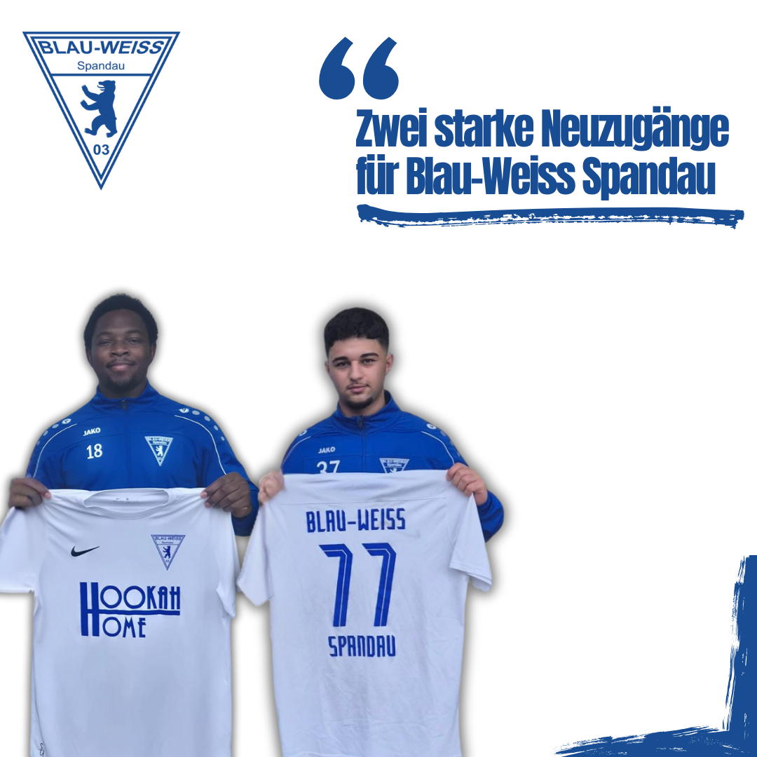 Zwei starke Neuzugänge für Blau-Weiss Spandau!