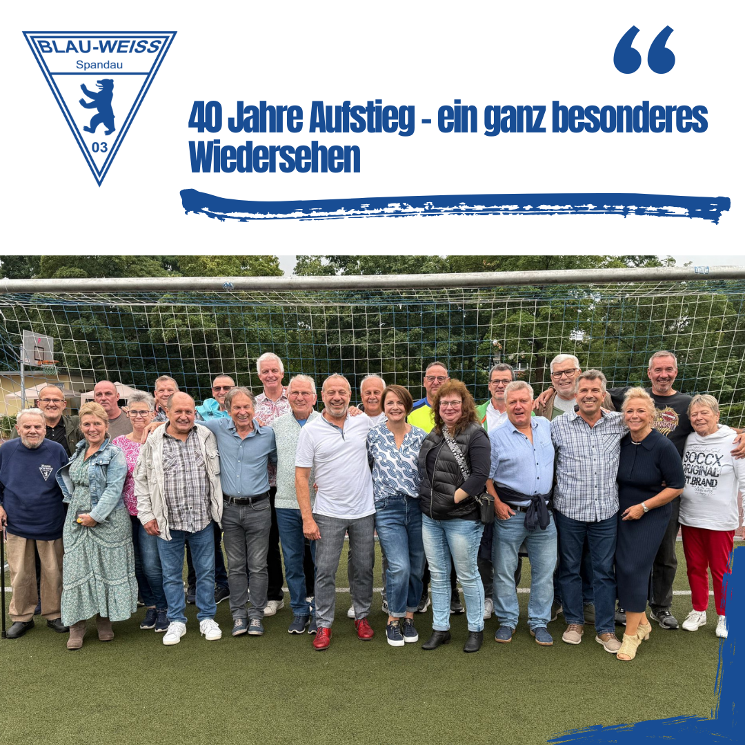 40 Jahre Aufstieg – ein ganz besonderes Wiedersehen